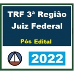 TRF3 Juiz Federal - Reta Final  (CERS 2022) - Juiz Federal TRF 3 